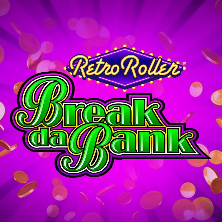 Break da Bank Retro Roller